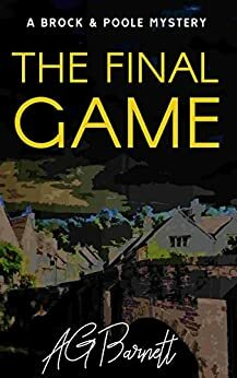 The Final Game by A.G. Barnett