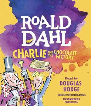 Charlie and the Chocolate Factory (TTS) by Roald Dahl