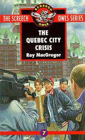 The Quebec City Crisis by Roy MacGregor