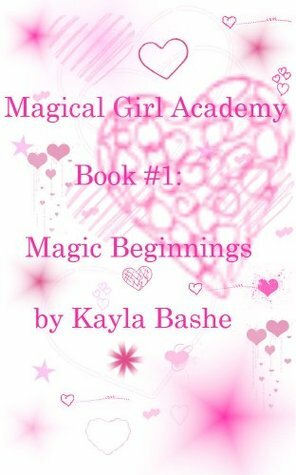 Magic Beginnings by Ennis Rook Bashe, Kayla Bashe
