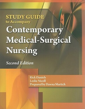 Study Guide for Daniels/Nosek/Nicoll's Contemporary Medical-Surgical Nursing, 2nd by Leslie H. Nicoll, Rick Daniels