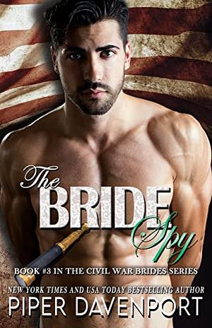 The Bride Spy by Tracey Jane Jackson, Piper Davenport