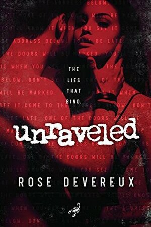 Unraveled by Rose Devereux