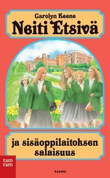 Neiti Etsivä ja sisäoppilaitoksen salaisuus by Carolyn Keene