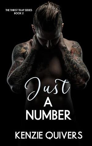 Just a Number  by Kenzie Quivers