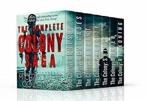 The Complete Colony Saga by Michaelbrent Collings