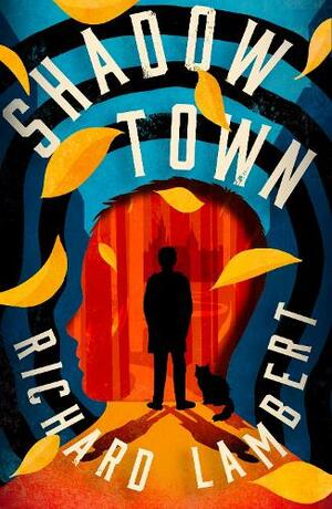 Shadow Town  by Richard Lambert