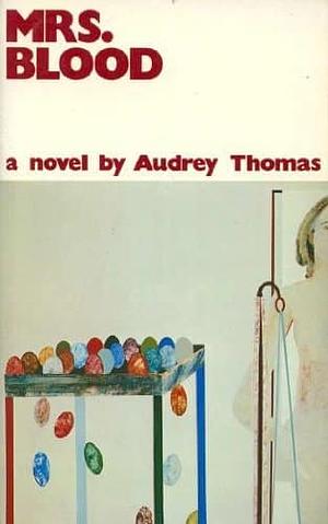 Mrs. Blood by Audrey Thomas