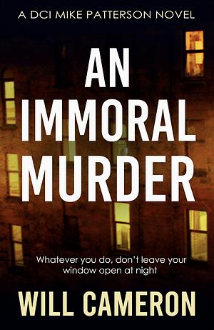 An Immoral Murder  by Will Cameron