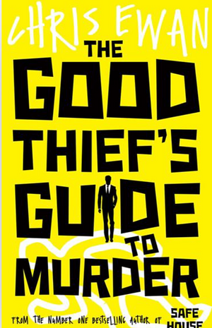 The Good Thief's Guide to Murder by Chris Ewan