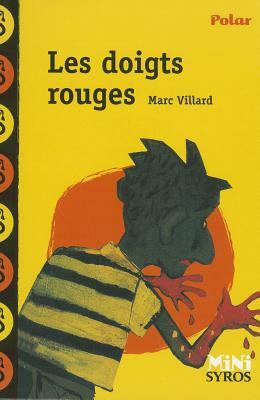 Doigts Rouges by Marc Villard