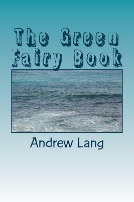 The Green Fairy Book by Andrew Lang