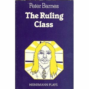 The Ruling Class by Peter Barnes