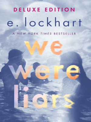 We Were Liars by E. Lockhart