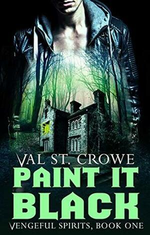 Paint It Black by Val St. Crowe