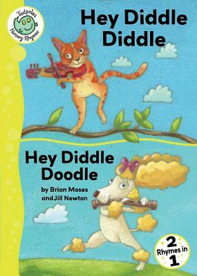 Hey Diddle Diddle and Hey Diddle Doodle by Brian Moses