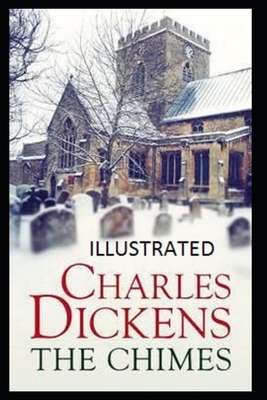 The Chimes Illustrated by Charles Dickens