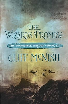 Doomspell Trilogy: The Wizard's Promise by Eamon O'Donoghue, Stephen Raw, Cliff McNish, Cliff McNish