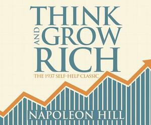 Think and Grow Rich by Napoleon Hill