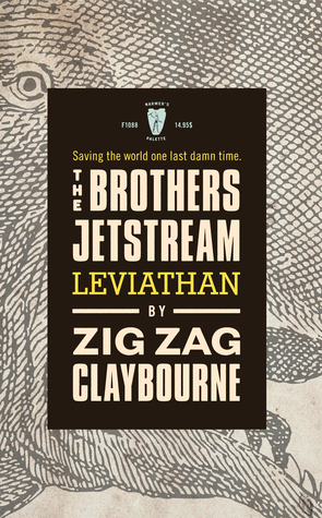 The Brothers Jetstream: Leviathan by Zig Zag Claybourne