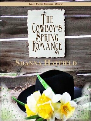 The Cowboy's Spring Romance by Shanna Hatfield