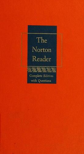 The Norton Reader: An Anthology of Expository Prose (Revised) Shorter Edition by Arthur M. Eastman