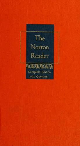 The Norton Reader: An Anthology of Expository Prose (Revised) Shorter Edition by Arthur M. Eastman