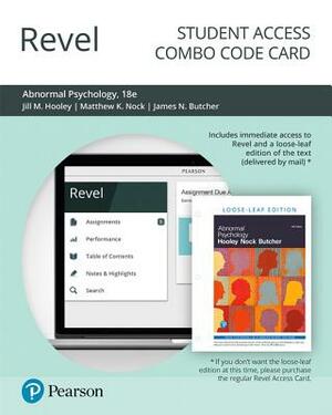 Revel for Abnormal Psychology -- Combo Access Card by James Butcher, Matthew Nock, Jill Hooley