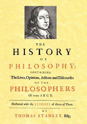 The History of Philosophy (1701) by Thomas Stanley