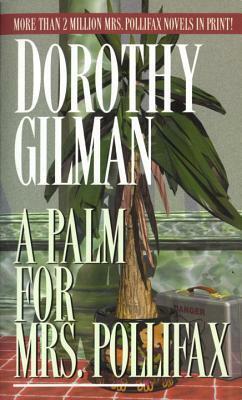A Palm for Mrs. Pollifax by Dorothy Gilman