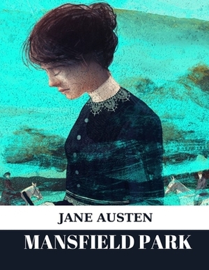 Mansfield Park by Jane Austen