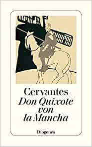 Don Quixote von la Mancha by Miguel de Cervantes, Heinrich Heine