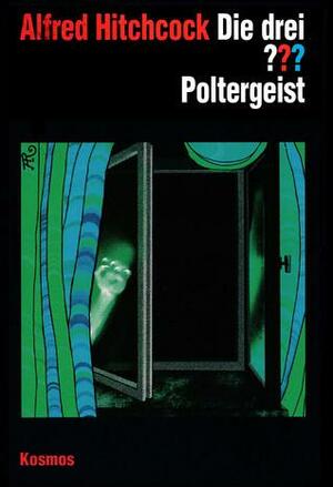 Die drei ??? – Poltergeist (Die drei Fragezeichen, #73). by André Marx