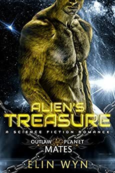 Alien's Treasure: A Sci-Fi Alien Romance by Elin Wyn