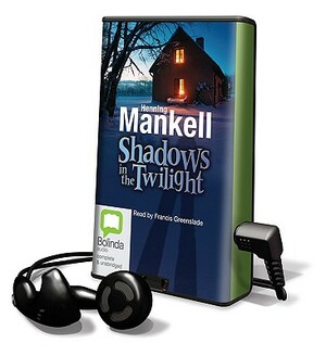 Shadows in the Twilight by Henning Mankell