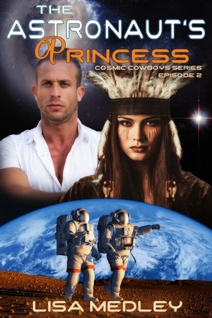 The Astronaut's Princess by Lisa Medley