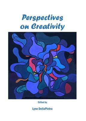 Perspectives on Creativity by 