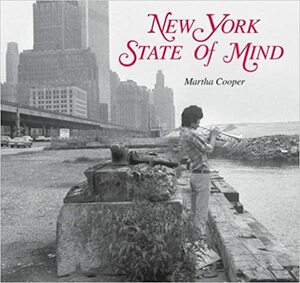 New York State of Mind by Martha Cooper