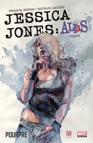 Jessica Jones: Alias, tome 2 - Pourpre by Brian Michael Bendis