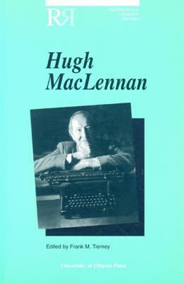 Hugh MacLennan by 