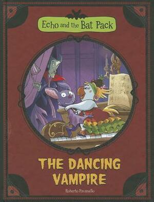 The Dancing Vampire by Pamela Brughera, Blasco Pisapia, Roberto Pavanello, Marco Zeni