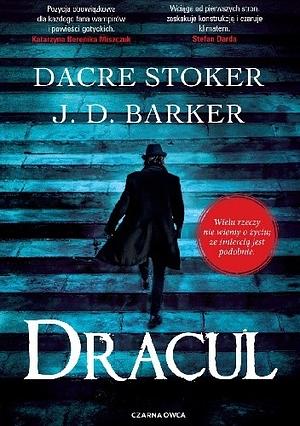 Dracul by J.D. Barker, Dacre Stoker
