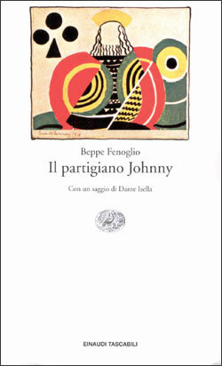 Il partigiano Johnny by Beppe Fenoglio, Dante Isella