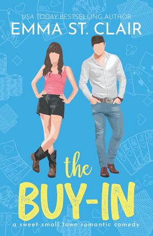 The Buy-In by Emma St. Clair