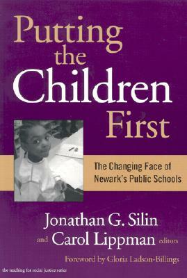 Putting the Children First: The Changing Face of Newark's Public Schools by 