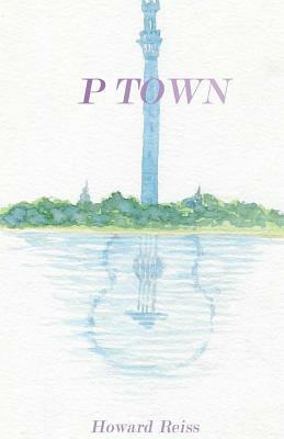 P Town by Howard Reiss