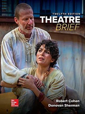 Theatre, Brief by Robert Cohen, Robert Cohen