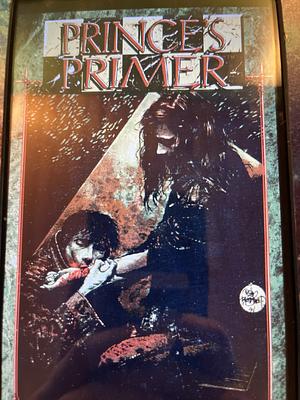 The Prince's Primer by Jennifer Hartshorn, Tim Bradstreet, Allen Tower, Michael McLaughlin