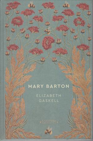 Mary Barton by Elizabeth Gaskell