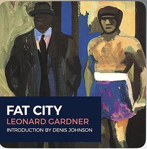 Fat City by Leonard Gardner